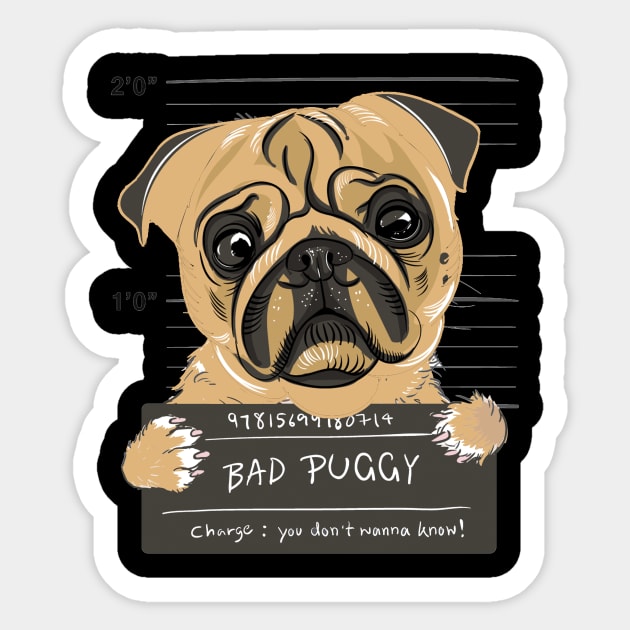 Bad Puggy dogs pug dog holder pug Sticker by OfCA Design